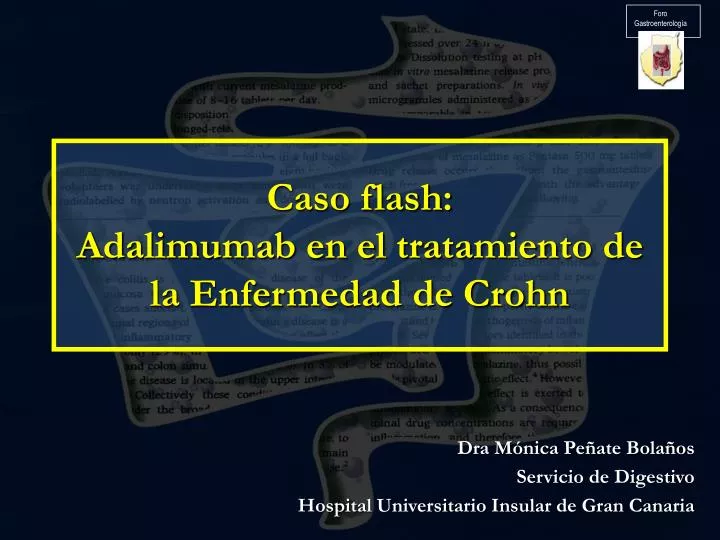 caso flash adalimumab en el tratamiento de la enfermedad de crohn