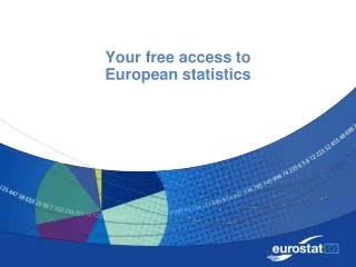 Your free access to European statistics