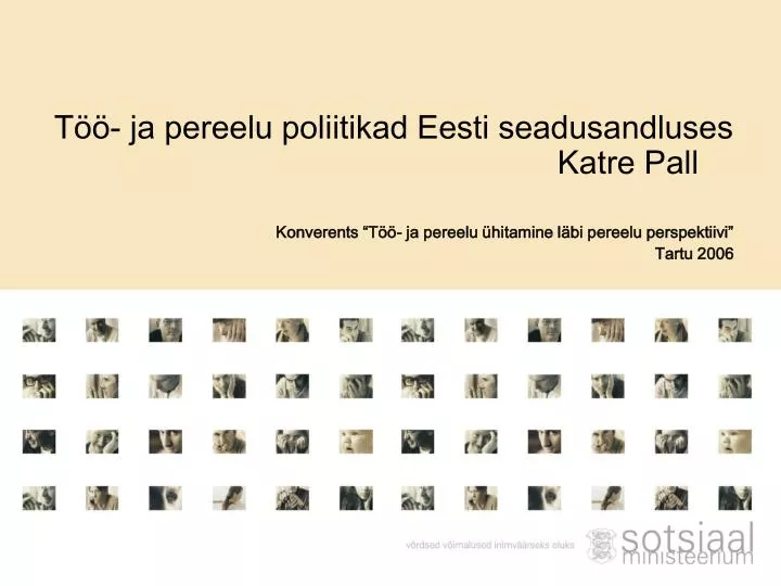 t ja pereelu poliitikad eesti seadusandluses katre pall