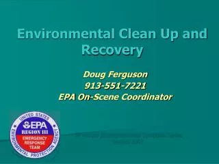Environmental Clean Up and Recovery
