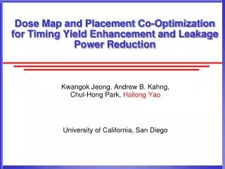 Dose Map and Placement Co-Optimization for Timing Yield Enhancement and Leakage Power Reduction