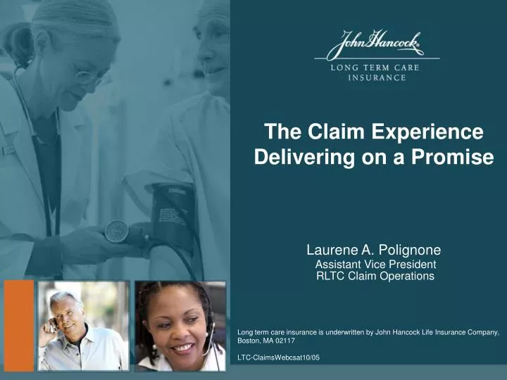 the claim experience delivering on a promise