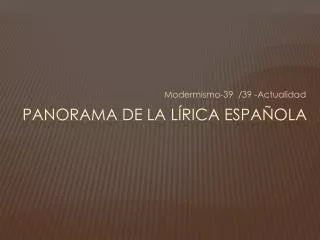 PANORAMA DE LA LÍRICA eSPAÑOLA