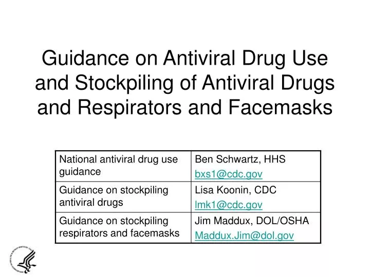 guidance on antiviral drug use and stockpiling of antiviral drugs and respirators and facemasks