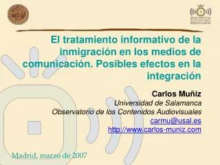 El tratamiento informativo de la inmigración en los medios de comunicación. Posibles efectos en la integración
