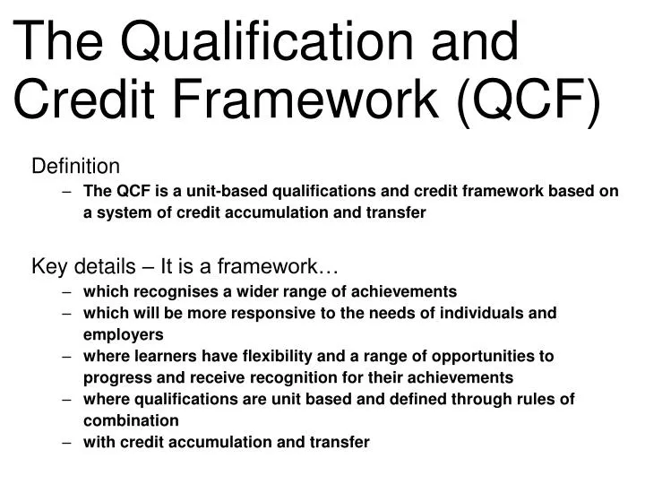 the qualification and credit framework qcf