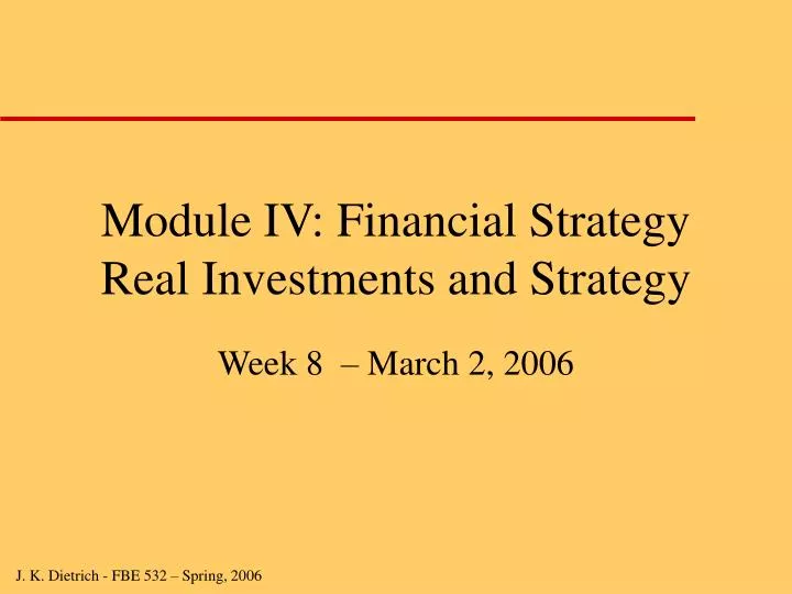 module iv financial strategy real investments and strategy