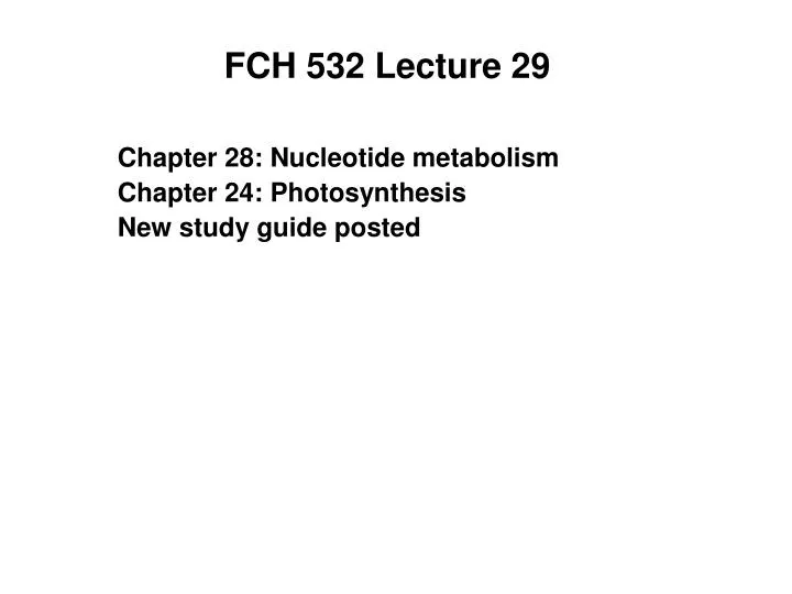 fch 532 lecture 29