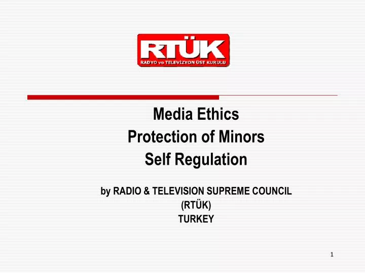 media ethics protection of minors self regulation by radio television supreme council rt k turkey