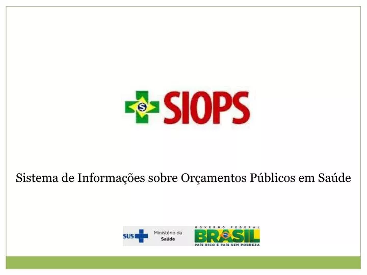 sistema de informa es sobre or amentos p blicos em sa de