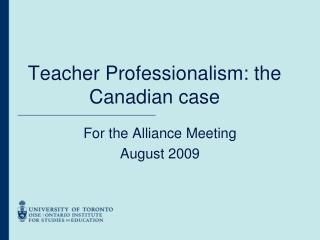 Teacher Professionalism: the Canadian case