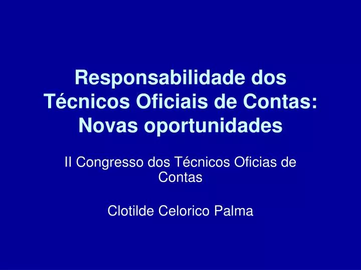 responsabilidade dos t cnicos oficiais de contas novas oportunidades