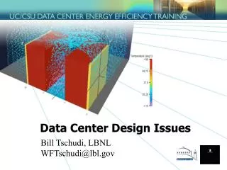 Data Center Design Issues
