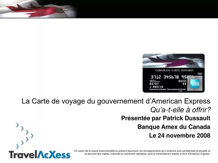 pr sent e par patrick dussault banque amex du canada le 24 novembre 2008