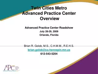 Twin Cities Metro Advanced Practice Center Overview