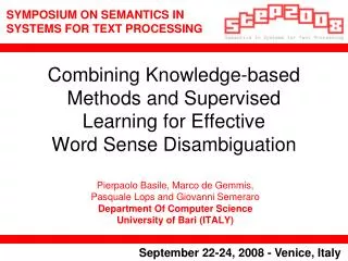 Combining Knowledge-based Methods and Supervised Learning for Effective Word Sense Disambiguation