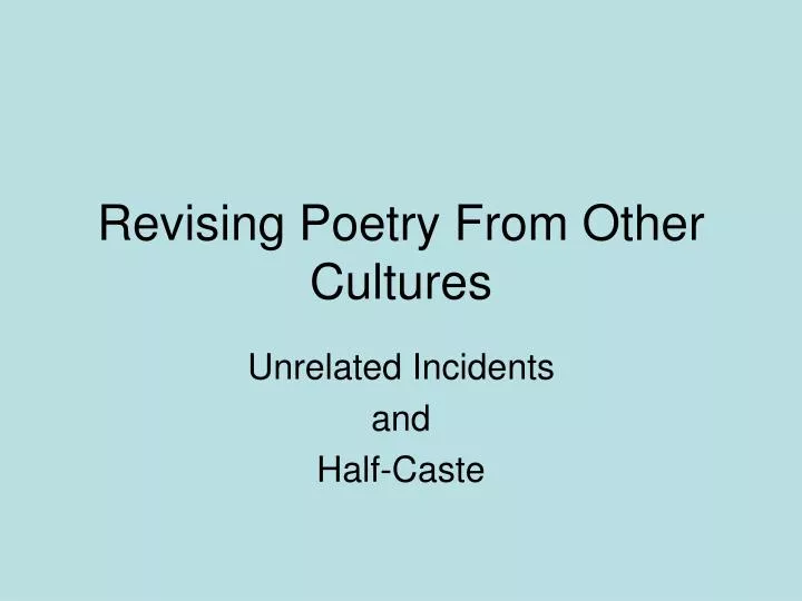 revising poetry from other cultures
