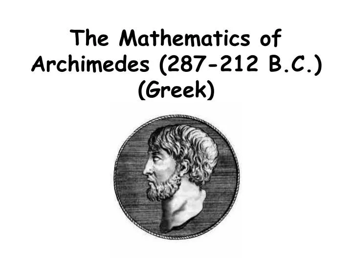 the mathematics of archimedes 287 212 b c greek