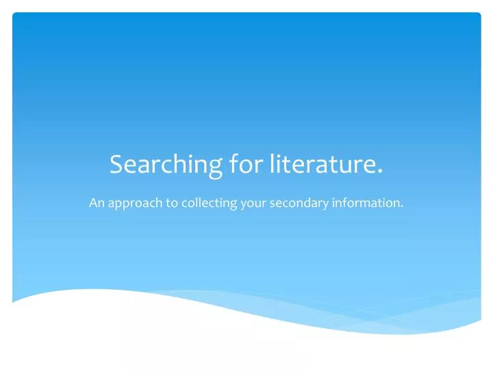 searching for literature