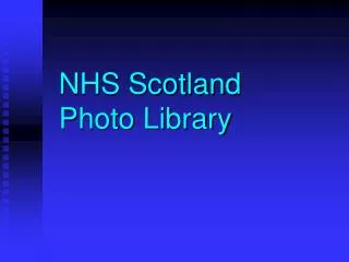 NHS Scotland Photo Library