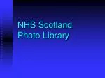 Rich Heritage of NHS Scotland Photo Library - slide 1
