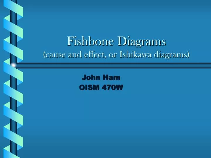 fishbone diagrams cause and effect or ishikawa diagrams
