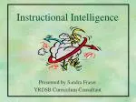 Instructional Intelligence