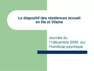 le dispositif des r sidences accueil en ille et vilaine