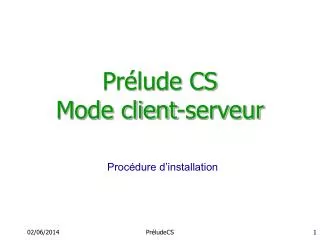Prélude CS Mode client-serveur