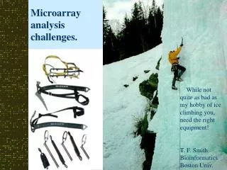 Microarray analysis challenges.