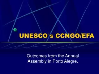 UNESCO ’ s CCNGO/EFA