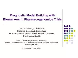 Prognostic Model Building with Biomarkers in Pharmacogenomics Trials