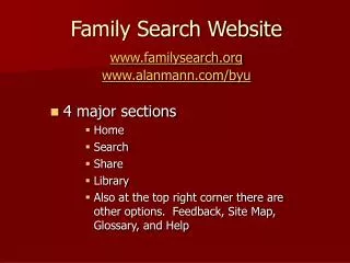 Family Search Website www.familysearch.org www.alanmann.com/byu