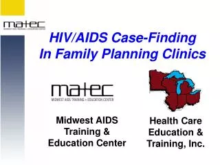 HIV/AIDS Case-Finding In Family Planning Clinics