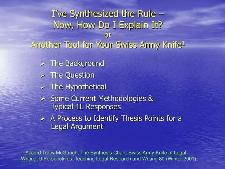 i ve synthesized the rule now how do i explain it or another tool for your swiss army knife 1