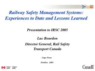 Railway Safety Management Systems: Experiences to Date and Lessons Learned