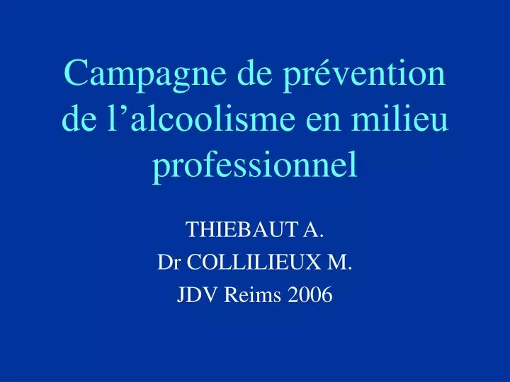 campagne de pr vention de l alcoolisme en milieu professionnel