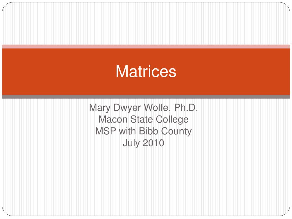 PPT - Matrices PowerPoint Presentation, free download - ID:848377