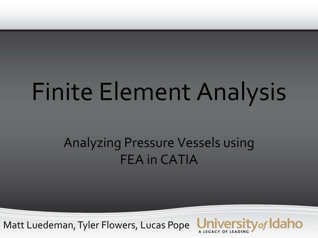 PPT - Finite Element Analysis PowerPoint Presentation, free download ...