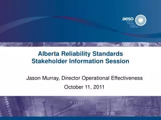 Alberta Reliability Standards Stakeholder Information Session