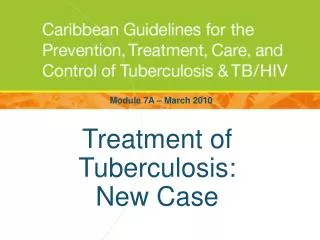 Treatment of Tuberculosis: New Case
