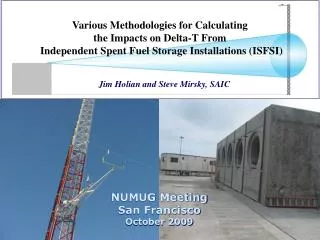 Various Methodologies for Calculating the Impacts on Delta-T From Independent Spent Fuel Storage Installations (ISFSI)