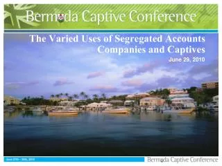 The Varied Uses of Segregated Accounts Companies and Captives