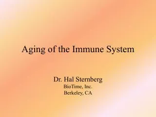 Aging of the Immune System