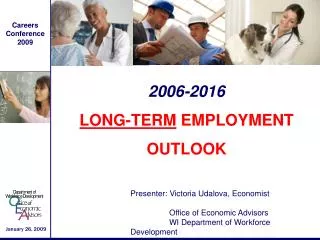 2006-2016 LONG-TERM EMPLOYMENT OUTLOOK
