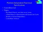 Platform Independent Functional Specifications - slide 1