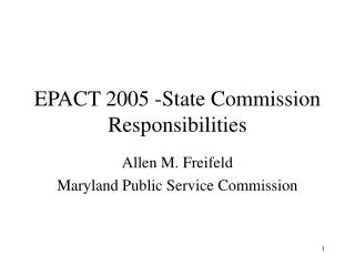EPACT 2005 -State Commission Responsibilities