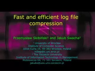 Fast and efficient log file compression