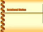 Rotational Motion - slide 1