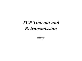 tcp timeout and retransmission